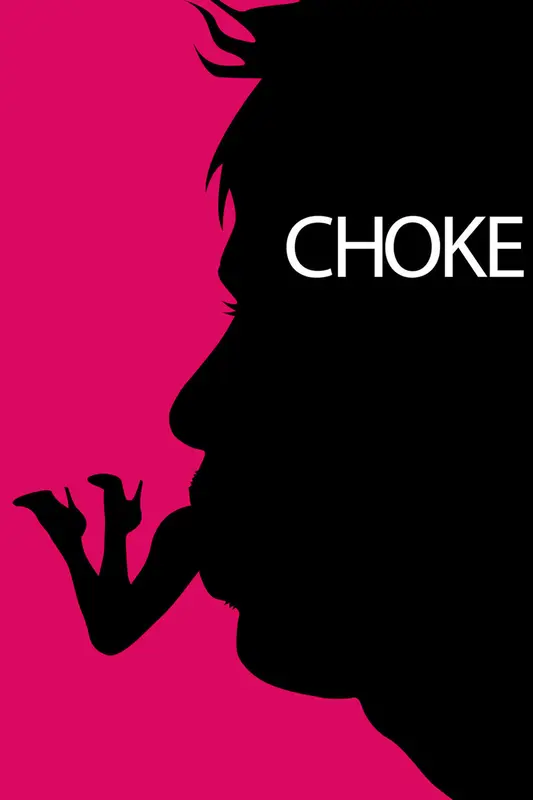 Choke (2008) 4k