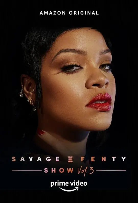 蕾哈娜内衣秀3 (Savage X Fenty Fashion Show Vol. 3) (2021) 4k