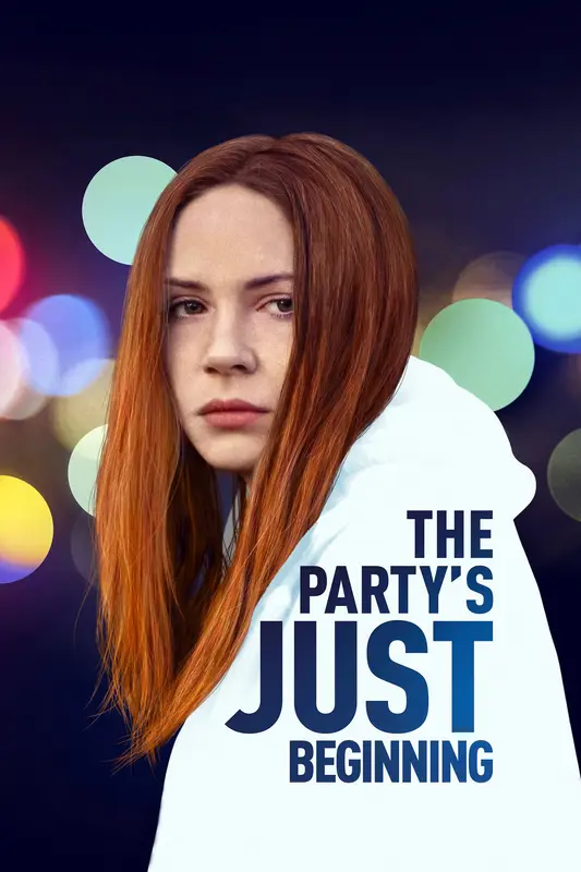 The Party's Just Beginning (2018) 4k