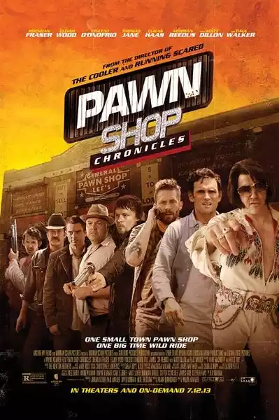 Pawn Shop Chronicles (2013) 4k