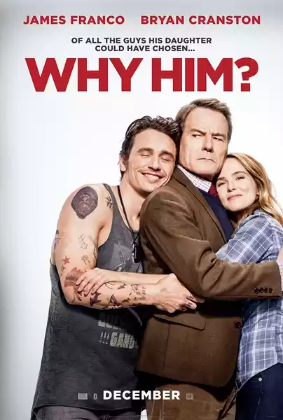 Why Him? (2016) 4k