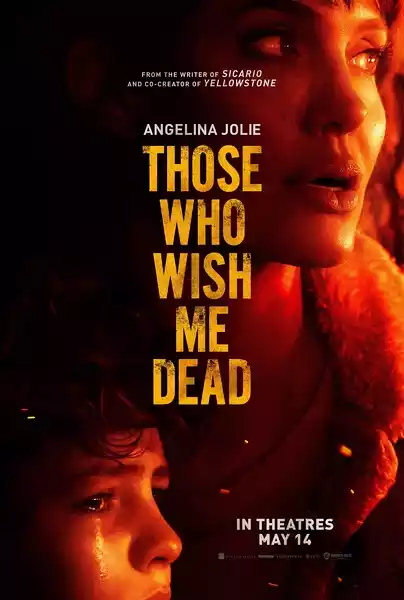 Those Who Wish Me Dead (2021) 4k