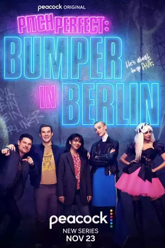 Pitch Perfect: Bumper in Berlin (2022) 4k