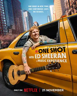 One Shot with Ed Sheeran: A Music Experience (2025) 4k