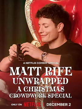 Matt Rife: Unwrapped: A Christmas Crowd Work Special (2025) 4k