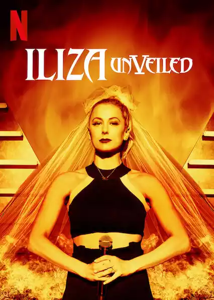 Iliza: Unveiled (2019) 4k