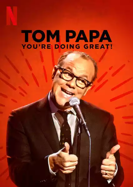 Tom Papa: You're Doing Great! (2020) 4k
