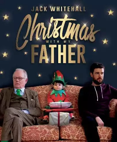 Jack Whitehall: Christmas with My Father (2019) 4k