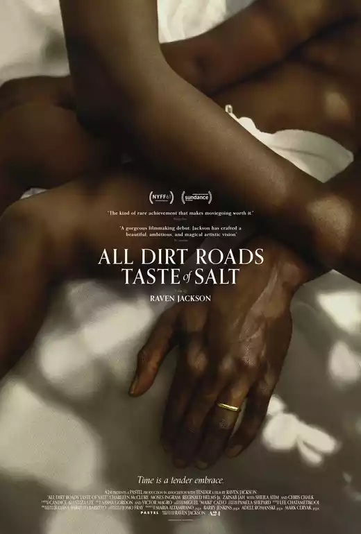 All Dirt Roads Taste of Salt (2023) 4k