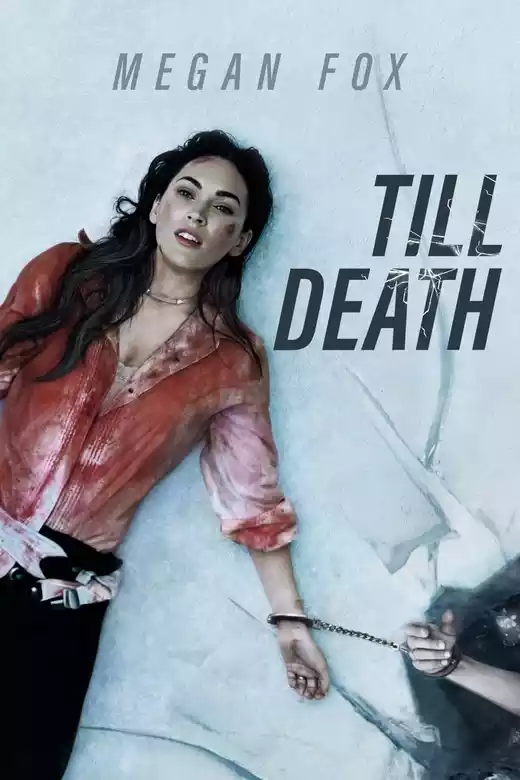 Till Death (2021) 4k