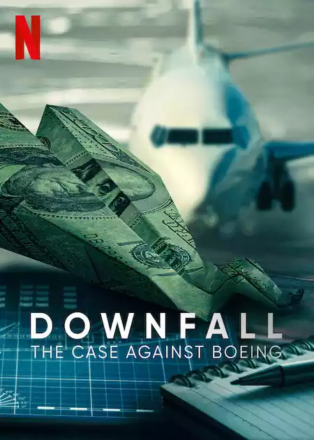 Downfall: The Case Against Boeing (2022) 4k