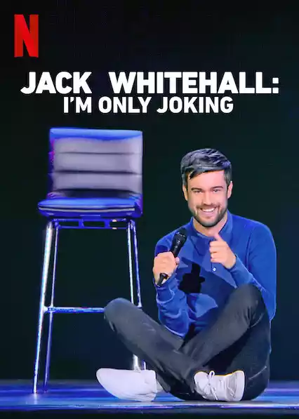 Jack Whitehall: I'm Only Joking (2020) 4k