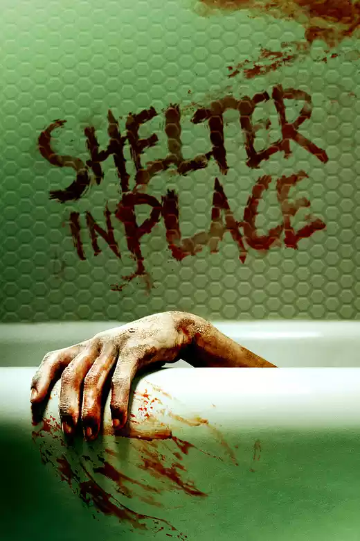Shelter in Place (2021) 4k