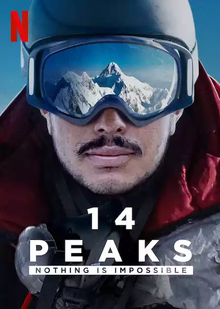 14 Peaks: Nothing Is Impossible (2021) 4k