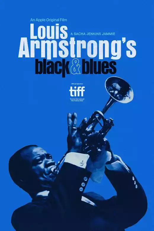Louis Armstrong's Black & Blues (2022) 4k