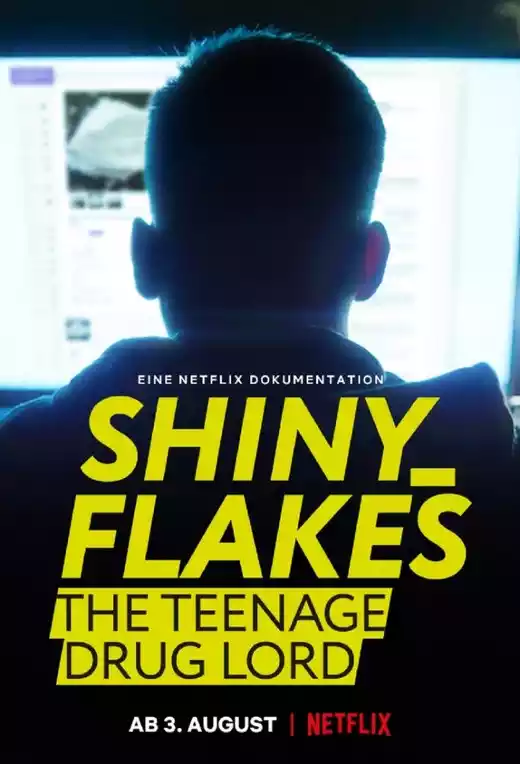 Shiny_Flakes: The Teenage Drug Lord (2021) 4k