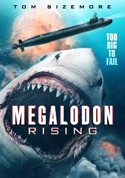 Megalodon Rising (2021) 4k