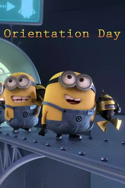 Orientation Day (2010) 4k
