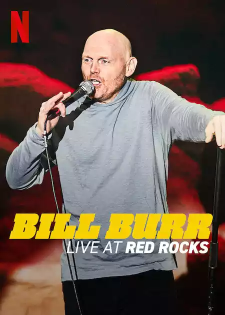 Bill Burr: Live at Red Rocks (2022) 4k