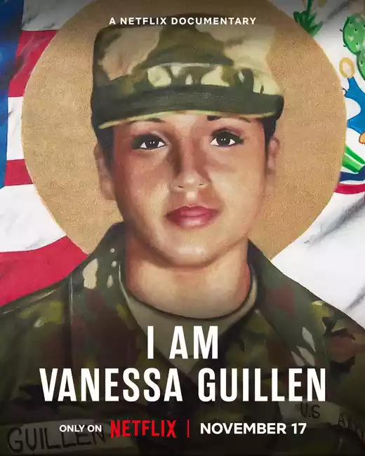 I Am Vanessa Guillen (2022) 4k