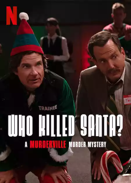 Who Killed Santa? A Murderville Murder Mystery (2022) 4k