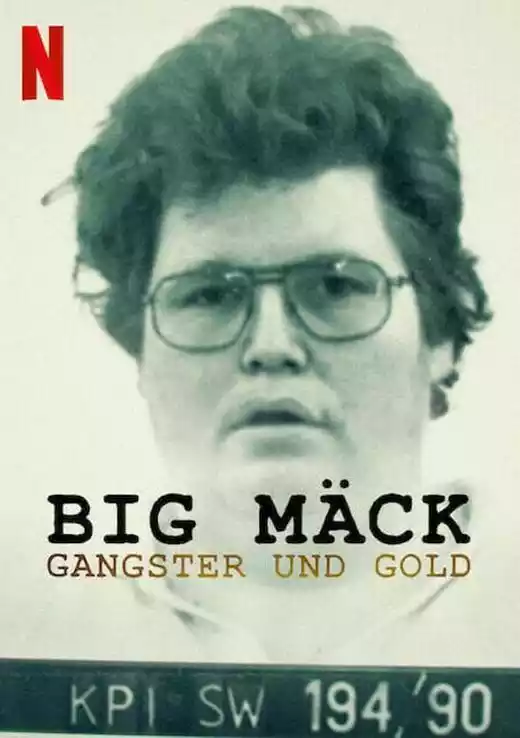 Big Mäck - Gangster und Gold (2023) 4k