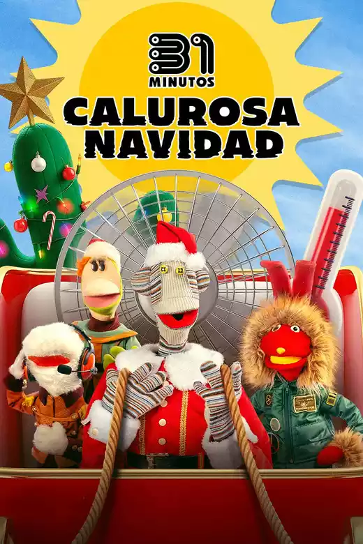 31 Minutos: Calurosa Navidad (2025) 4k